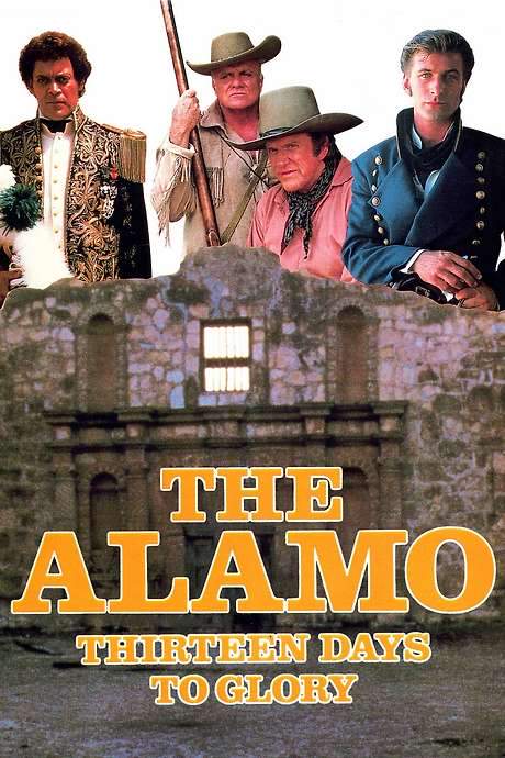 The Alamo: Thirteen Days to Glory